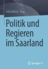 Politik und Regieren im Saarland - eBook