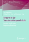 Regieren in der Transformationsgesellschaft : Impulse aus Sicht der Regierungsforschung - eBook