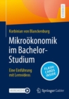 Mikrookonomik im Bachelor-Studium : Eine Einfuhrung mit Lernvideos - eBook