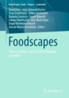 Foodscapes : Theory, History, and Current European Examples - eBook