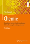Chemie : Grundlagen, technische Anwendungen, Rohstoffe, Analytik und Experimente - eBook