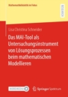 Das MAI-Tool als Untersuchungsinstrument von Losungsprozessen beim mathematischen Modellieren - eBook