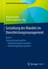 Gestaltung des Wandels im Dienstleistungsmanagement : Band 1: Innovationsperspektive - Digitalisierungsperspektive - Nachhaltigkeitsperspektive - eBook