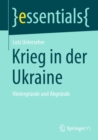 Krieg in der Ukraine : Hintergrunde und Abgrunde - eBook