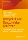 Islampolitik und Deutsche Islam Konferenz : Theoretische Diskurse - Empirische Befunde - Kritische Perspektiven - eBook