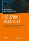 ISO 27001: 2022/2023 : Management der Informationssicherheit nach den aktuellen Standards - eBook