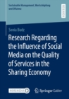 Research Regarding the Influence of Social Media on the Quality of Services in the Sharing Economy - eBook