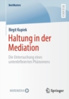 Haltung in der Mediation : Die Untersuchung eines unterdefinierten Phanomens - eBook