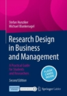 Research Design in Business and Management : A Practical Guide for Students and Researchers - Book