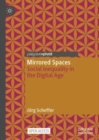 Mirrored Spaces : Social Inequality in the Digital Age - Book