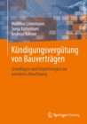 Kundigungsvergutung von Bauvertragen : Grundlagen und Empfehlungen zur korrekten Abrechnung - eBook