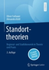 Standorttheorien : Regional- und Stadtokonomik in Theorie und Praxis - eBook