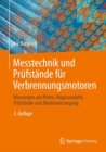 Messtechnik und Prufstande fur Verbrennungsmotoren : Messungen am Motor, Abgasanalytik, Prufstande und Medienversorgung - eBook