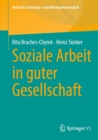 Soziale Arbeit in guter Gesellschaft - eBook