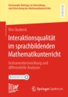 Interaktionsqualitat im sprachbildenden Mathematikunterricht : Instrumententwicklung und differentielle Analysen - eBook