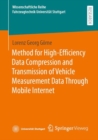 Method for High-Efficiency Data Compression and Transmission of Vehicle Measurement Data Through Mobile Internet - Book