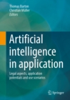 Artificial intelligence in application : Legal aspects, application potentials and use scenarios - eBook