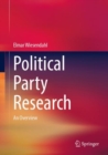 Political Party Research : An Overview - Book