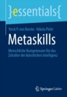 Metaskills : Menschliche Kompetenzen fur das Zeitalter der kunstlichen Intelligenz - eBook