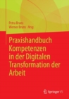 Praxishandbuch Kompetenzen in der Digitalen Transformation der Arbeit - eBook