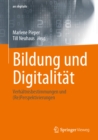 Bildung und Digitalitat : Verhaltnisbestimmungen und (Re)Perspektivierungen - eBook