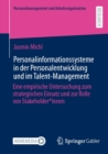 Personalinformationssysteme in der Personalentwicklung und im Talent-Management : Eine empirische Untersuchung zum strategischen Einsatz und zur Rolle von Stakeholder*innen - eBook