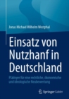 Einsatz von Nutzhanf in Deutschland : Pladoyer fur eine rechtliche, okonomische und ideologische Neubewertung - eBook