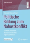 Politische Bildung zum Nahostkonflikt : Zur Wirksamkeit des deutsch-israelischen Jugendaustauschs - eBook