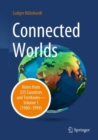 Connected Worlds : Notes from 235 Countries and Territories - Volume 1 (1960-1999) - Book