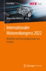 Internationaler Motorenkongress 2022 : Mobilitat und Fahrzeugkonzepte von morgen - eBook