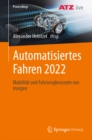 Automatisiertes Fahren 2022 : Mobilitat und Fahrzeugkonzepte von morgen - eBook