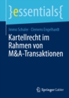 Kartellrecht im Rahmen von M&A-Transaktionen - eBook