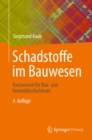 Schadstoffe im Bauwesen : Basiswissen fur Bau- und Immobilienfachleute - eBook