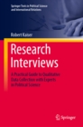 Research Interviews : A Practical Guide to Qualitative Data Collection with Experts in Political Science - eBook