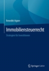 Immobiliensteuerrecht : Strategien fur Investitionen - eBook