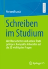 Schreiben im Studium : Wie Hausarbeiten und andere Texte gelingen. Kompakte Antworten auf die 22 wichtigsten Fragen - eBook