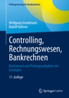 Controlling, Rechnungswesen, Bankrechnen : Basiswissen und Prufungsaufgaben mit Losungen - eBook