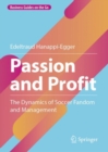 Passion and Profit : The Dynamics of Soccer Fandom and Management - Book