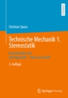 Technische Mechanik 1. Stereostatik : Freischneiden und Gleichgewicht - mehr isses nicht! - eBook