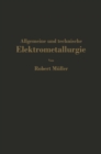Allgemeine und technische Elektrometallurgie - eBook