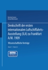 Denkschrift der ersten internationalen Luftschiffahrts-Ausstellung (Ila) zu Frankfurt a/M. 1909 - eBook