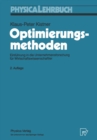 Optimierungsmethoden : Einfuhrung in die Unternehmensforschung fur Wirtschaftswissenschaftler - eBook