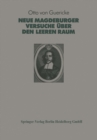 Otto Von Guerickes Neue (Sogenannte) Magdeburger Versuche uber den Leeren Raum - eBook