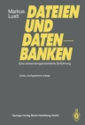 Dateien und Datenbanken : Eine anwendungsorientierte Einfuhrung - eBook