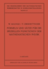 Formeln und Satze fur die Speziellen Funktionen der Mathematischen Physik - eBook