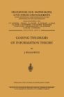 Coding Theorems of Information Theory : Reihe: Wahrscheinlichkeitstheorie und Mathematische Statistik - eBook