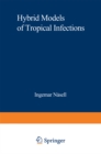 Hybrid Models of Tropical Infections - eBook