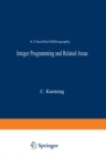 Integer Programming and Related Areas : A Classified Bibliography - eBook