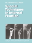 Special Techniques in Internal Fixation - eBook