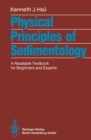 Physical Principles of Sedimentology : A Readable Textbook for Beginners and Experts - eBook